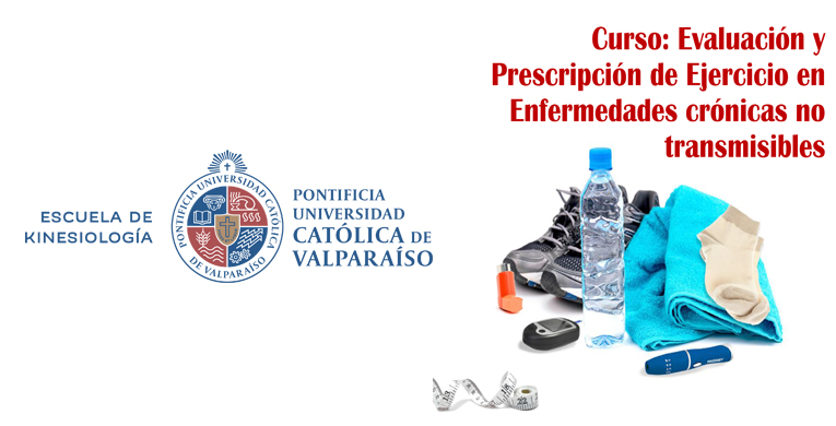 Curso: Evaluación y Prescripción de Ejercicio en Enfermedades crónicas no transmisibles