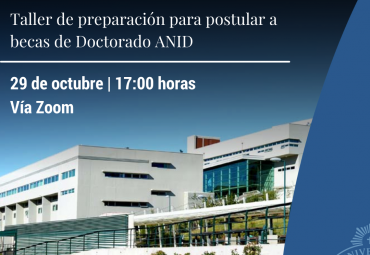 Dirección de Estudios Avanzados realizará talleres de preparación para postular a becas ANID 2022