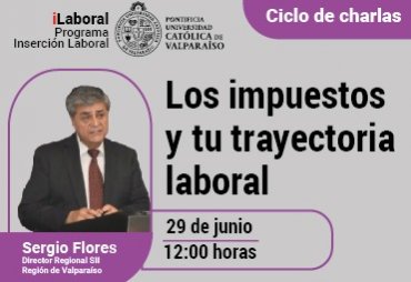 Invitación: inicia la segunda charla del Ciclo de "Inserción Laboral" PUCV