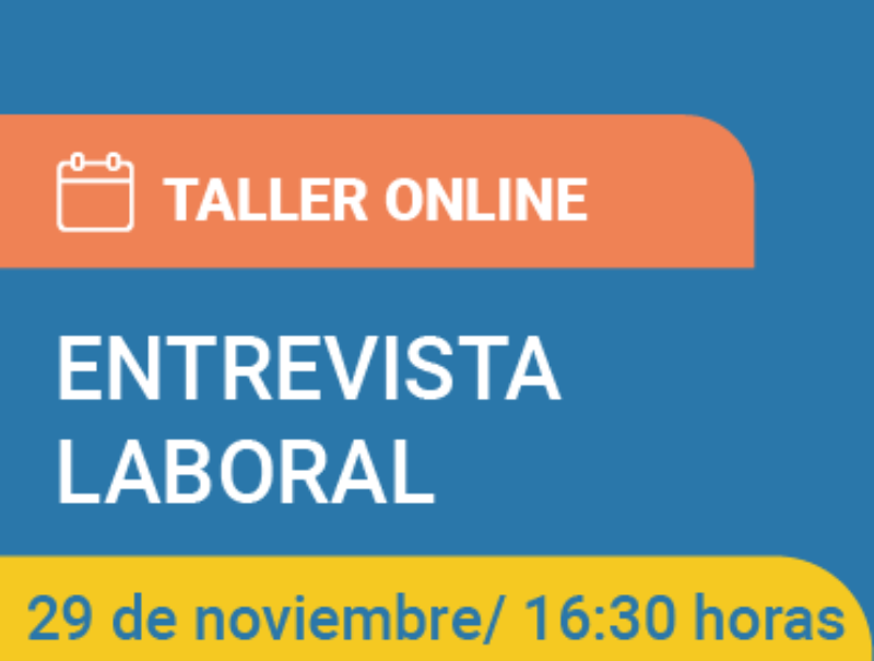 Taller de Inserción Laboral: Cómo enfrentar una entrevista laboral