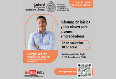 Charlas del Programa de Inserción laboral: “Información básica y tips claves para jóvenes emprendedores