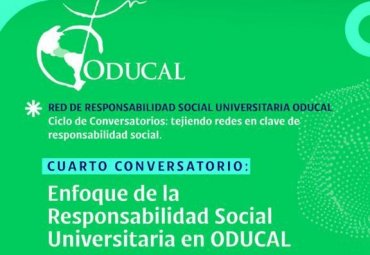 Observatorio de Responsabilidad Social Universitaria de ODUCAL invita a conversatorio online