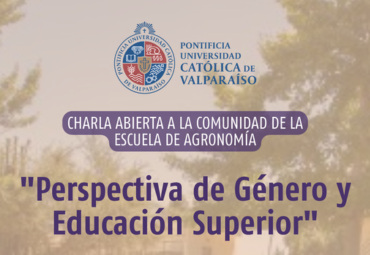 Charla Abierta: “Perspectiva de Género y Educación Superior”