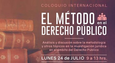 Coloquio Internacional "El Método en el Derecho Público"