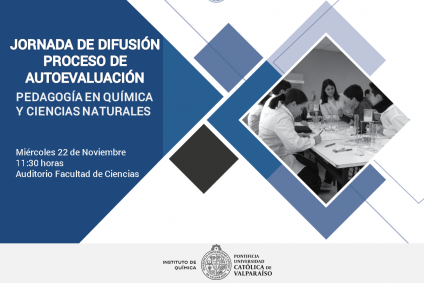 Jornada de Difusión Proceso de Autoevaluación Pedagogía en Química y Cs. Naturales