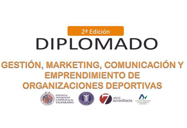 Inicio Diplomado en Gestión, Marketing, Comunicación y Emprendimiento de organizaciones deportivas