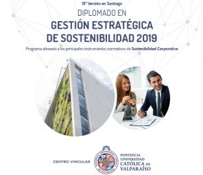 Abiertas las postulaciones a la 15ª versión del Diplomado en Gestión Estratégica de Sostenibilidad