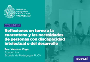 Opinión: Reflexiones en torno a la cuarentena y las necesidades de personas con discapacidad intelectual o del desarrollo