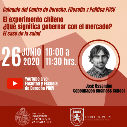 Coloquio "El experimento chileno ¿Qué significa gobernar con el mercado? El caso de la salud"