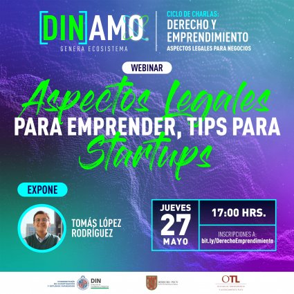 Charla DINamo: “Aspectos legales para emprender, tips para startups”