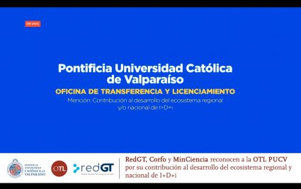 RedGT, Corfo y MinCiencia premian a la OTL PUCV por su contribución al desarrollo del ecosistema regional y nacional de I+D+i