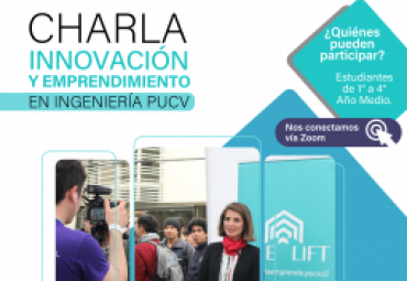 ENSEÑANZA MEDIA: Charla Innovación y Emprendimiento en Ingeniería PUCV