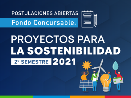 Dirección General de Vinculación con el Medio lanza segunda convocatoria de Fondo Concursable: Proyectos para la Sostenibilidad