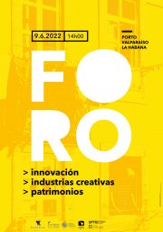 Foro "Innovación, Industrias Creativas, Patrimonios"