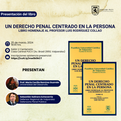 Presentación del libro "Un Derecho Penal centrado en la persona. Libro homenaje al profesor Luis Rodríguez Collao"