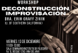 Workshop "Deconstrucción, Improvisación"